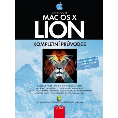 Mac OS X Lion. Kompletní průvodce - Jiří Fiala, David Pogue – Hledejceny.cz