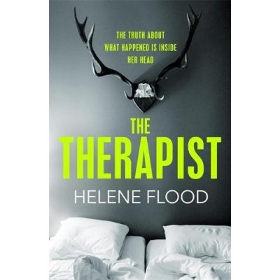 Therapist - From the mind of a psychologist comes a chilling domestic thriller that gets under your skin. Flood Helene – Hledejceny.cz