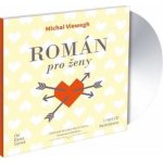 VIEWEGH MICHAL - Román pro ženy/dana černá/cd-mp3/ – Hledejceny.cz