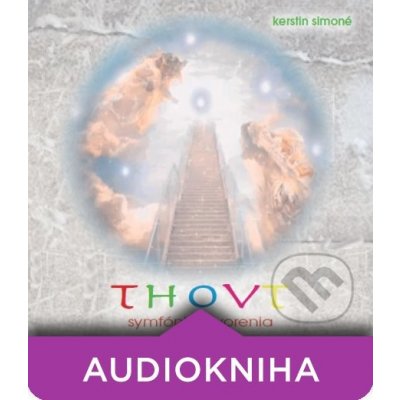 Thovt - Symfonie Stvoření - Kerstin Simoné – Hledejceny.cz