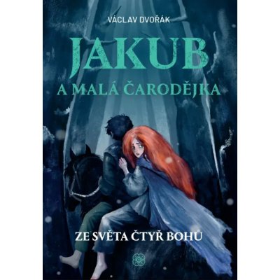 Jakub a malá čarodějka - Ze světa čtyř bohů – Hledejceny.cz