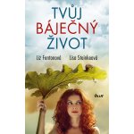 Tvůj báječný život – Hledejceny.cz