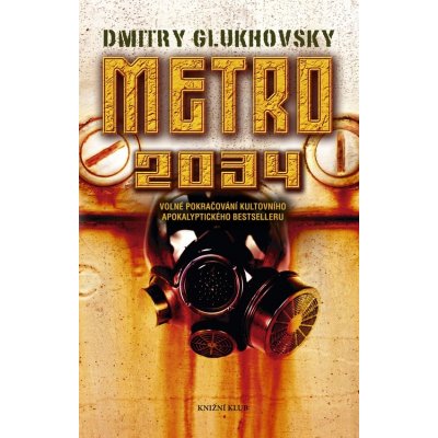 Metro 2034 - Dmitry Glukhovsky