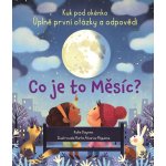 Co je to Měsíc? - Katie Daynes – Hledejceny.cz