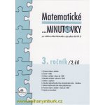 Matematické minutovky pro 3. ročník/ 2. díl - 3. ročník - Hana Mikulenková, Josef Molnár – Zboží Dáma
