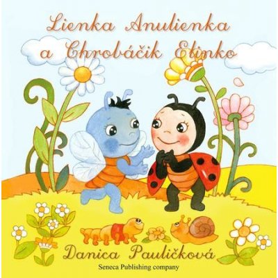 Lienka Anulienka a Chrobáčik Elinko – Hledejceny.cz