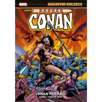 Barbar Conan (archivní kolekce) 01: Conan přichází – Zbozi.Blesk.cz