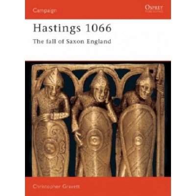 Hastings 1066 - Revised Edition - C. Gravett The F