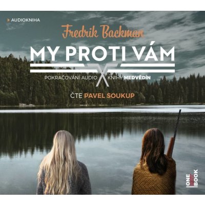 My proti vám - Fredrik Backman – Hledejceny.cz