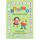 Domino Český jazyk pro malé cizince 2 - pracovní sešit – Hledejceny.cz