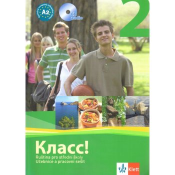 Klass! 2 Ruština pro střední školy - Učebnixce a pracovní sešit + CD - N. Orlová, M. Kožušková, M. Vágnerová