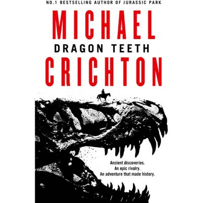 Dragon Teeth - Crichton Michael