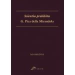 Scientia prohibita G. Pica della Mirandola – Hledejceny.cz