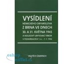 Vysídlení německého obyvatelstva z Brna ve dnech 30. a 31. května 1945 - Vojtěch Žampach