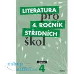 Literatura pro 4. ročník SŠ - učebnice - Andree L. a kolektiv – Hledejceny.cz