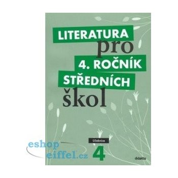 Literatura pro 4. ročník SŠ - učebnice - Andree L. a kolektiv