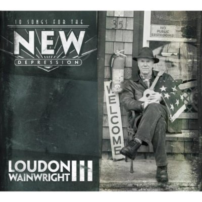 Loudon Wainwright III - 10 Songs For The Depression CD