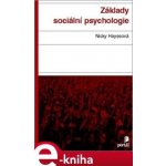 Základy sociální psychologie - Nicky Hayesová – Hledejceny.cz