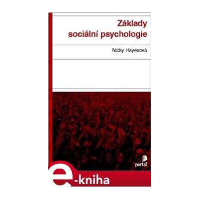 Základy sociální psychologie - Nicky Hayesová