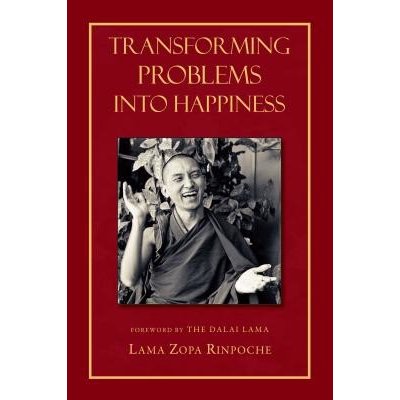 Transforming Problems Into Happiness Zopa ThubtenPaperback