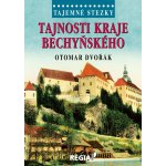 Tajemné stezky Tajnosti kraje bechyňského - Dvořák, Otomar – Hledejceny.cz