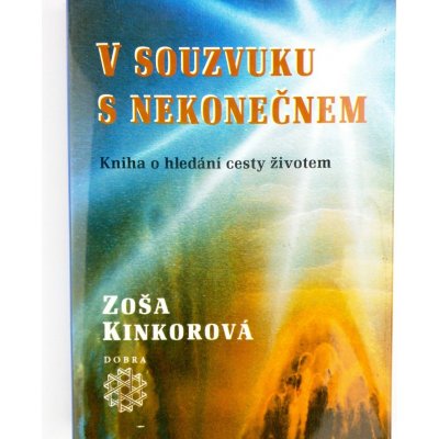 V souzvuku s nekonečnem - Zoša Kinkorová