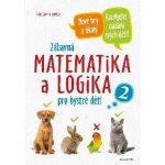 Zábavná matematika a logika pro bystré děti 2 - Václav Fořtík – Sleviste.cz