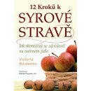 12 kroků k syrové stravě