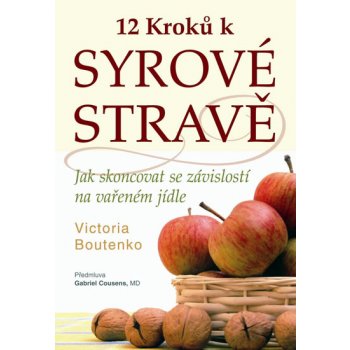 12 kroků k syrové stravě