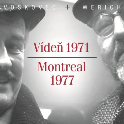 Vídeň 1971, Montreal 1977 - Voskovec Jiří, Werich Jan – Hledejceny.cz