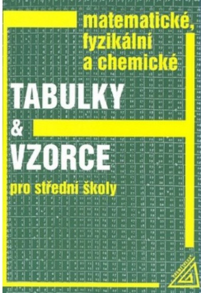 Matematické, fyzikální a chemické tabulky a vzorce - J. Mikulčák