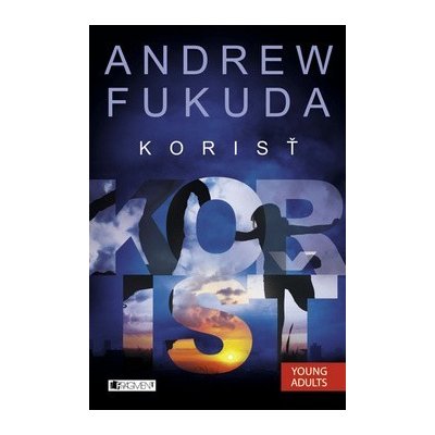 Korisť - Andrew Fukuda – Sleviste.cz