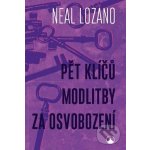 Karmelitánské nakladatelství Pět klíčů modlitby za osvobození – Hledejceny.cz