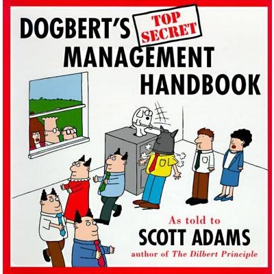 Dogbert 's Top Secret Management Handbook Adams Scott Paperback – Sleviste.cz