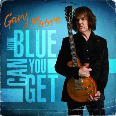 Gary Moore - HOW BLUE YOU GET LP