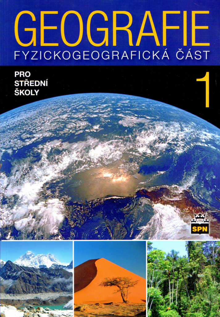 Geografie 1 pro střední školy - Jaromír Demek, doc. RNDr. Vít Voženílek CSc., Miroslav Vysoudil