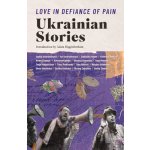 Love in Defiance of Pain – Hledejceny.cz