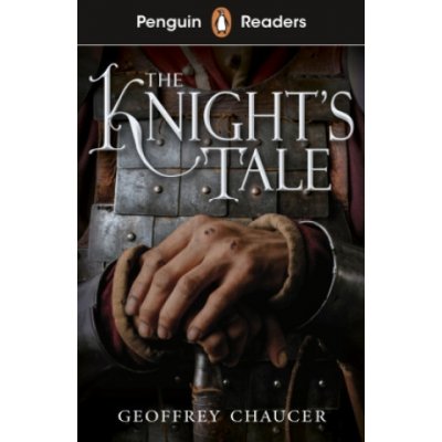 The Knights Tale - Geoffrey Chaucer – Hledejceny.cz