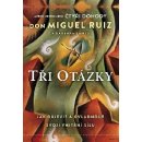 Tři otázky: Jak objevit a ovládnout naši vnitřní sílu