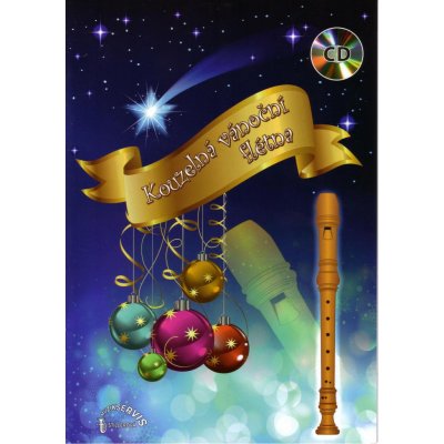 Kouzelná vánoční flétna + CD vánoční koledy pro zobcovou flétnu – Sleviste.cz