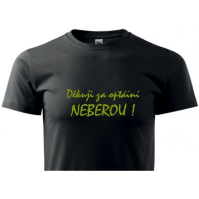 Vtipné pánské tričko pro rybáře s potiskem děkuji za optání, neberou – Hledejceny.cz