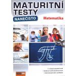 Maturitní testy nanečisto: Matematika - Milan Bayer, Milena Bustová, Vlastimil Chytrý – Hledejceny.cz
