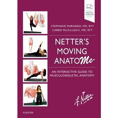Netters Moving AnatoME - An Interactive Guide to Musculoskeletal Anatomy Marango StephaniePaperback