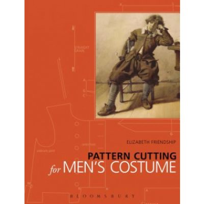 Pattern Cutting for Men's Costume - E. Friendship
