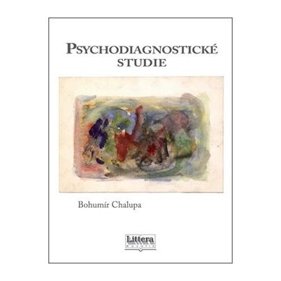 Psychodiagnostické studie - Bohumír Chalupa