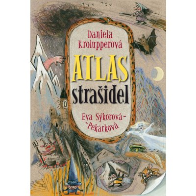 Atlas strašidel. Atlas výskytu domácích strašidel v Čechách, na Moravě a ve Slezsku pro odbornou, širokou i dlouhou veřejnost Daniela Krolupperová, Eva Sýkorová-Pekárková Albatros – Sleviste.cz