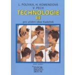 Technologie III Pro 3 ročník UO Kadeřník – Hledejceny.cz