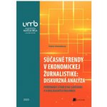 Súčasné trendy v ekonomickej žurnalistike: diskurzná analýza – Hledejceny.cz