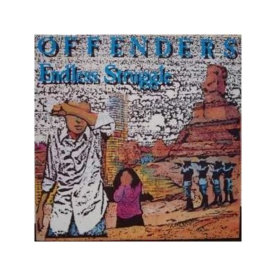 Offenders - Endless Struggle/We Must Rebel I Hate Myself LP