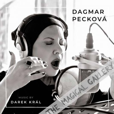 Dagmar Pecková, Darek Král The Magical Gallery CD – Zboží Mobilmania